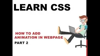 ANIMATION ADD IN WEBSITE | HOW TO  ADD ANIMATION IN WEBPAGE | PART 2  | ANIMATION DESIGAN |LEARN CSS