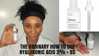 THE ORDINARY HOW TO USE THE  HYALURONIC ACID 2% + B5