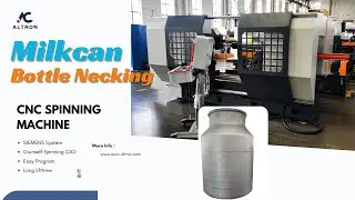 Aluminum / Stainless Steel Milk Can bottle-necking CNC Spinning Machine