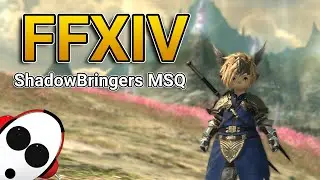 ShadowBringers MSQ! | 🔴 FFXIV Livestream