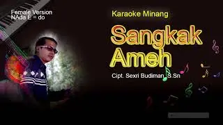 SANGKAK AMEH - Cipt. Sexri Budiman, S.Sn - cover musik karaoke