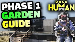 Once Human - How to AUTOMATE a Garden In Phase 1 Week 1 of a NEW Server