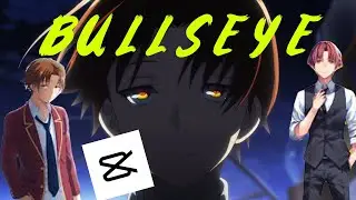 Ayanokoji Kiyotaka AMV/edit || bullseye- icey AK || capcut edit