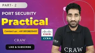 102. How to Configure Port Security | Port Security Practical On Packet Tracer | 200-301 | Part - 2