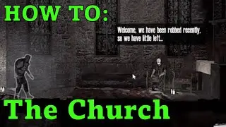 St Mary's Church Tutorial! A Survivor's Guide to This War of Mine!