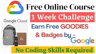 Google Cloud Free Course | Free Google Cloud skill badge & Goodies 
