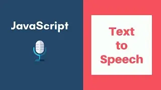 How to create Text to Speech App in JAVASCRIPT using WEB SPEECH API with SOURCE CODE