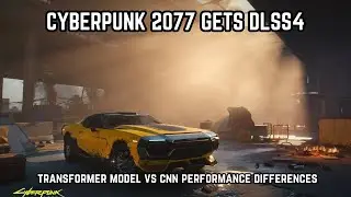 DLSS4 Transformer Model vs CNN Performance in Cyberpunk 2077 - RTX 4090