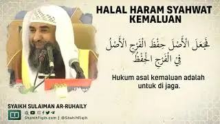 Halal Haram Syahwat Kemaluan - Syaikh Sulaiman Ar-Ruhaily 