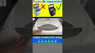 Como reparar cualquier lavadora en tres simples pasos!