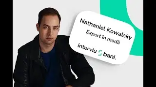 Nathaniel Kowalsky la emisiunea 10 LEI: Fotografii în Photo Vogue, Shopping de lux și ghid de stil