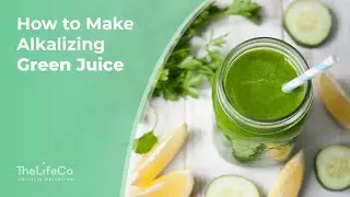 How to Make Alkalizing Green Juice