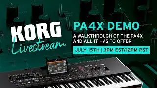 Korg Livestream — демонстрация PA4X и вопросы-ответы (архив 15.07.2020)