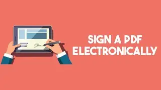 How To Sign A PDF Document Electronically (Walkthrough)