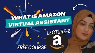 VA-Lecture-2 || What is VA,product hunting, listing creation, Optimization, keyword research #amazon