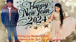 Happy New Year 2024 🥳🎉🎊🤩| @ShrayNihira