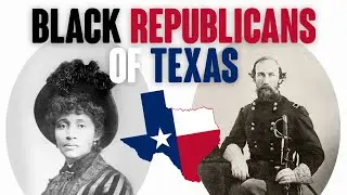 Rise & Fall of the Texas Republicans (1865-1874)