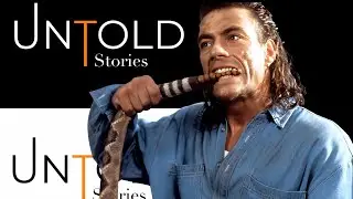 Van Damme - The Untold Stories!