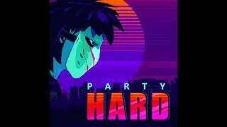 Party Hard - Full Original Soundtrack (Ressa Schwarzwald)
