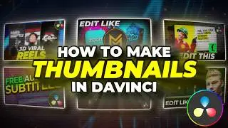How to make YOUTUBE Thumbnails in Davinci Resolve (FREE)
