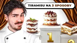 TIRAMISU NA 3 SPOSOBY: OD AMATORA DO MISTRZA