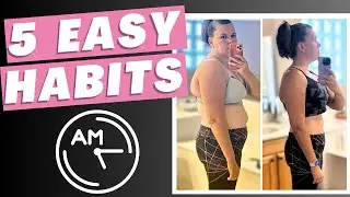 5 Morning Habits that Make Weight Loss Easy