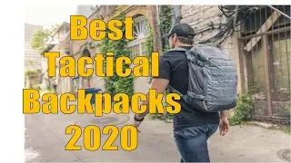 Best Tactical Backpacks 2020