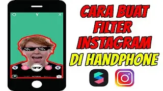 Cara buat filter instagram sendiri | Tutorial Spark AR TERMUDAH DI YOUTUBE