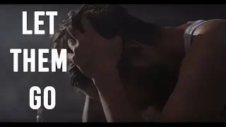 *Graphic* Let them Go Then You Can be Successful [Uncensored Motivation]