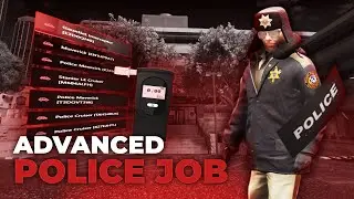Advanced FiveM Police Job Script [ESX/QB/QBOX]