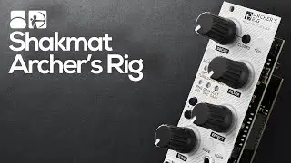 Shakmat Archer's Rig: Demo