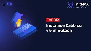 Instalace Zabbixu 7.0 v pěti minutách (Zabbix ver 7.0)