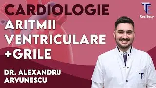 ReziEasy Aritmii ventriculare + grile Cardiologie Rezidentiat Dr.Arvunescu compendiu