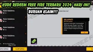 KODE REDEEM FF HARI INI 2024 !! KODE REDEEM FREE FIRE TERBARU 2024 HARI INI DAPAT RAMADAN VOUCHER