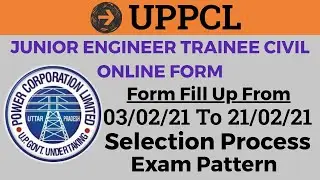 UPPCL Junior Engineer JE Trainee Civil Online Form | Full Selection Process And Exam Pattern