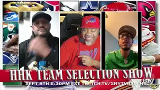 HOUSE OF HARD KNOCKS TEAM SELECTION SHOW. SNYPZ, MAL, & ALEX ON THE CALL!!!