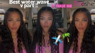 BEST WATER WAVE V PART WIG I EVER GOT !!! | VACATION STYLE | 24INCH HUMAN HAIR | TINASHE HAIR ☀️✈️🧡