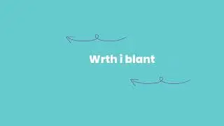 Magu Plant. Rhowch amser iddo: plant 8 i 12 oed