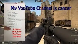 My YouTube Channel Is Cancer