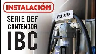 Serie DEF de Fill-Rite - Instalación de montaje en IBC contenedor