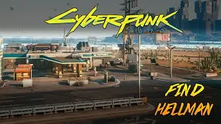 CYBERPUNK 2077 | FIND HELLMAN | LIFE DURING WARTIME | TIPS