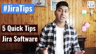 5 Beginners Tips for Jira Software 