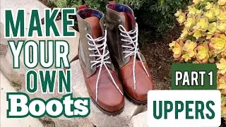MAKE YOUR OWN BOOTS: Part 1 The uppers.  Brought to you by OA Leather Suppy