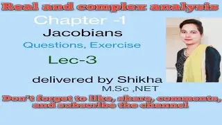 Real and complex analysis,BA/BSc 6th sem,unit-1,Jacobians, (Lec-3), chain rule