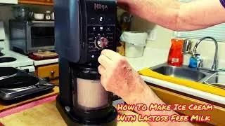 #How to make ice cream with lactose free milk