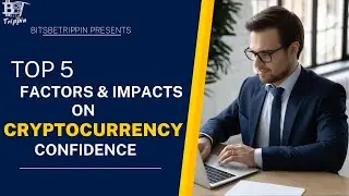 Top 5 Factors on Cryptocurrency Confidence