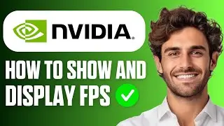 How To Show & Display FPS on NVIDIA App (Full Guide 2026)