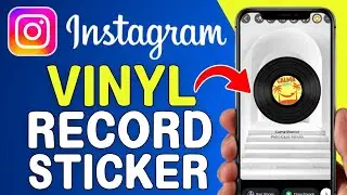 How To Add Vinyl Record Sticker To Instagram Story (2024)