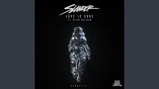 Love Is Gone (Acoustic)