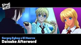 Sergey Eybog x El Huervo - Daisuke Afterword (Spring Nation Mashup)